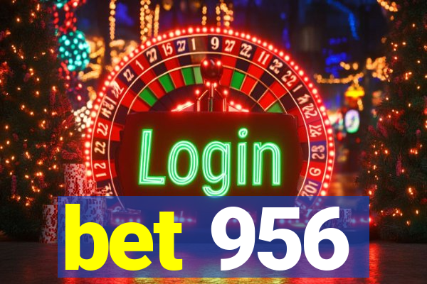 bet 956